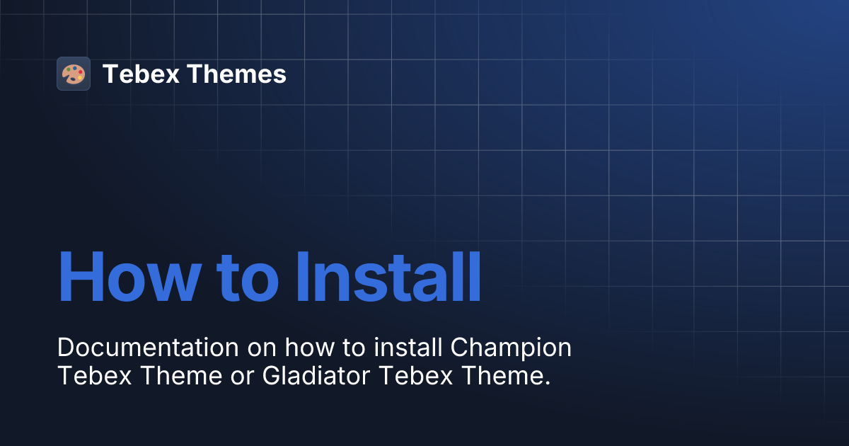 How to Install | Tebex Themes